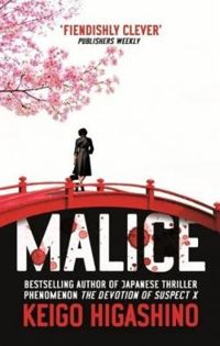 Keigo Higashino - Malice