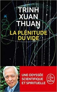 Trinh Xuan Thuan - La plénitude du vide