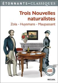 Couverture du livre Trois nouvelles naturalistes - Mile Zola - Joris Karl Huysmans - Guy De Maupassant