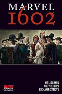 Couverture du livre Marvel 1602 - Neil Gaiman - Andy Kubert