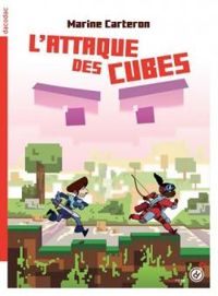 Marine Carteron - L'attaque des cubes