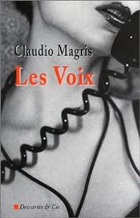 Claudio Magris - Les Voix