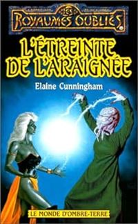 Couverture du livre L'étreinte de l'araignée - Michele Zachayus - Elaine Cunningham