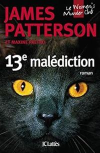 Couverture du livre 13e malédiction - James Patterson - Maxine Paetro