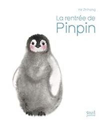 Couverture du livre La rentrée de Pinpin - Zhihong He