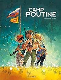 Couverture du livre Camp Poutine - Anlor  - Aurelien Ducoudray