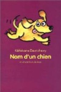 Kethevane Davrichewy - Nom d'un chien