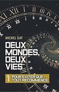 Michel Gay - Pour éviter que tout recommence