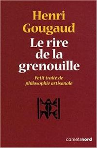 Henri Gougaud - Le rire de la grenouille 