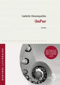 Isabelle Desesquelles - UnPur