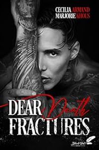 Cecilia Armand - Marjorie Khous - Dear death fractures