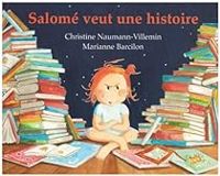 Couverture du livre Salomé veut une histoire - Christine Naumann Villemin