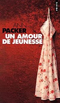 Ann Packer - Un amour de jeunesse