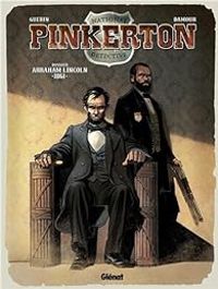 Remi Guerin - Dossier Abraham Lincoln 1861