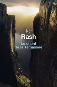 Couverture du livre Le Chant de la Tamassee - Ron Rash