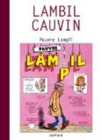 Couverture du livre Pauvre Lampil - Raoul Cauvin - Willy Lambil