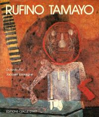 Octavio Paz - Jacques Lassaigne - Rufino Tamayo