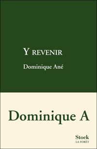 Dominique Ané - Y revenir