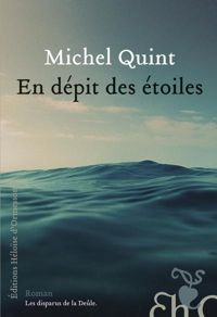 Michel Quint - En dépit des étoiles