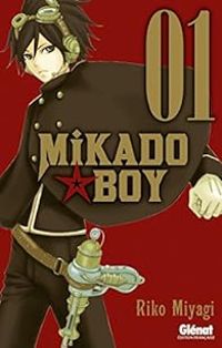 Couverture du livre Mikado Boy - Riko Miyagi