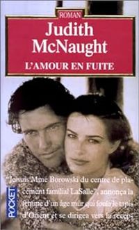 Couverture du livre L'Amour en fuite - Judith Mcnaught