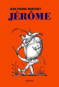 Couverture du livre Jérôme - Jean Pierre Martinet