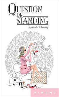 Sophie De Villenoisy - Question de standing