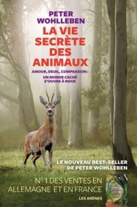 Couverture du livre La vie secrète des animaux - Peter Wohlleben