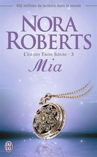 Nora Roberts - Mia