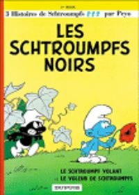 Peyo - Yvan Delporte - Les Schtroumpfs noirs