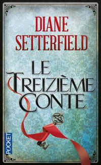 Diane Setterfield - TREIZIEME CONTE