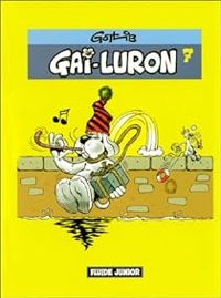  Gotlib - Gai-Luron s'en tire par une pirouette