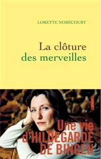 Couverture du livre La clôture des merveilles - Laurence Nobecourt