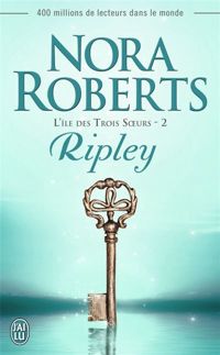 Nora Roberts - Ripley