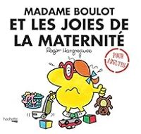 Liz Bankes - Roger Hargreaves - Sarah Daykin - Lizzie Daykin - Madame Boulot et les joies de la maternité