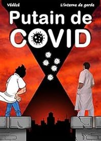  Linterne De Garde -  Vedece - Putain de Covid