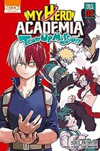 Kohei Horikoshi - Yoko Akiyama - My Hero Academia Team-up Mission