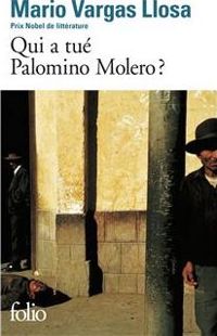 Couverture du livre Qui a tué Palomino Molero ? - Mario Vargas Llosa