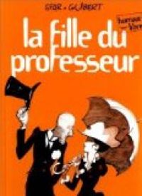 Couverture du livre La fille du professeur - Emmanuel Guibert - Joann Sfar