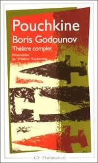 Couverture du livre Boris Godounov. Théâtre complet - Alexandre Pouchkine