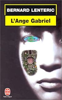 Couverture du livre L'Ange Gabriel - Bernard Lenteric