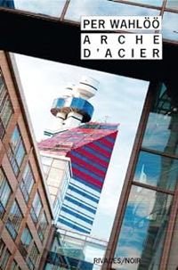 Couverture du livre Arche d'acier - Per Wahl