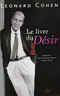 Couverture du livre Le livre du désir - Leonard Cohen