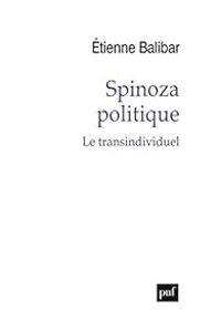 Couverture du livre Spinoza politique: Le transindividuel - Tienne Balibar