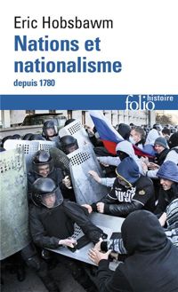 Eric-j Hobsbawm - Nations et nationalisme depuis 1780