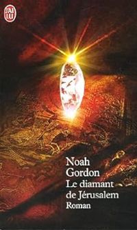 Couverture du livre Le diamant de Jérusalem - Noah Gordon