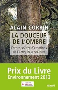 Couverture du livre La douceur de l'ombre - Alain Corbin