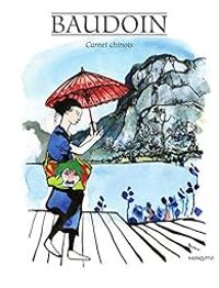 Edmond Baudoin - Carnet chinois