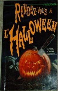 Couverture du livre Rendez-vous à l'Halloween - Robert Lawrence Stine