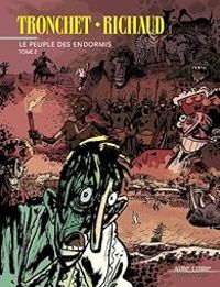 Couverture du livre Le peuple des endormis - Didier Tronchet - Frederic Richaud